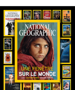National Geographic – Une fenêtre sur le monde