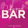 Campus bar Tome 1 – Romance et secrets à Montréal