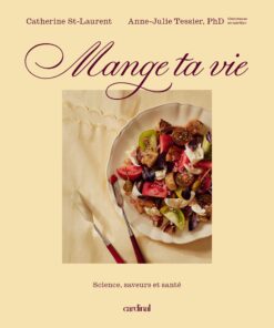 Mange ta vie – Livre recettes santé et bien-être