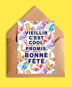 Carte de fête Vieillir c’est cool. Promis. - Carte anniversaire ado Québec