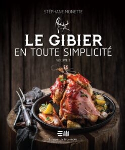 Le gibier en toute simplicité – Recettes savoureuses