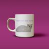 Tasse Toute est dans toute - Cadeau proverbe Québec amateur chats